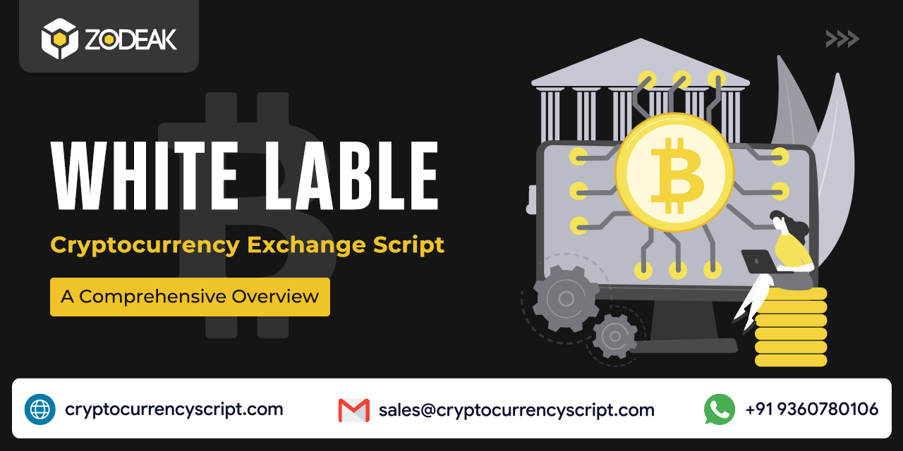 White Label Cryptocurrency Exchange Script Overview