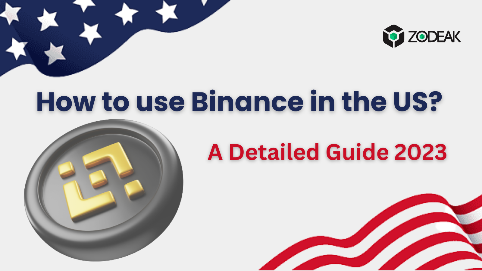 How To Use Binance In The Us A Detailed Guide 2023