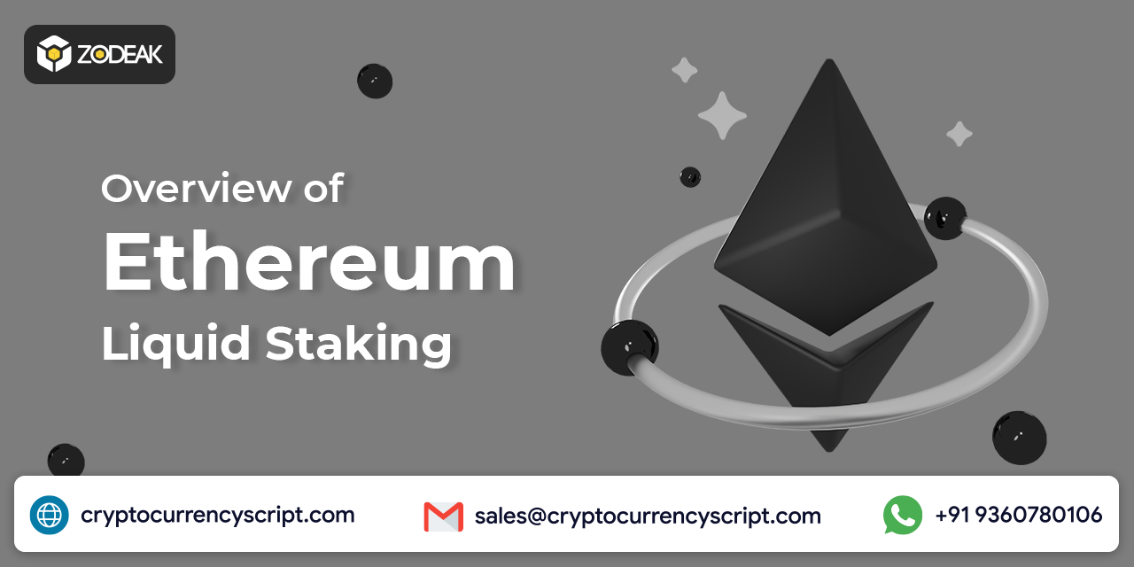 <strong>Overview of Ethereum Liquid Staking </strong>