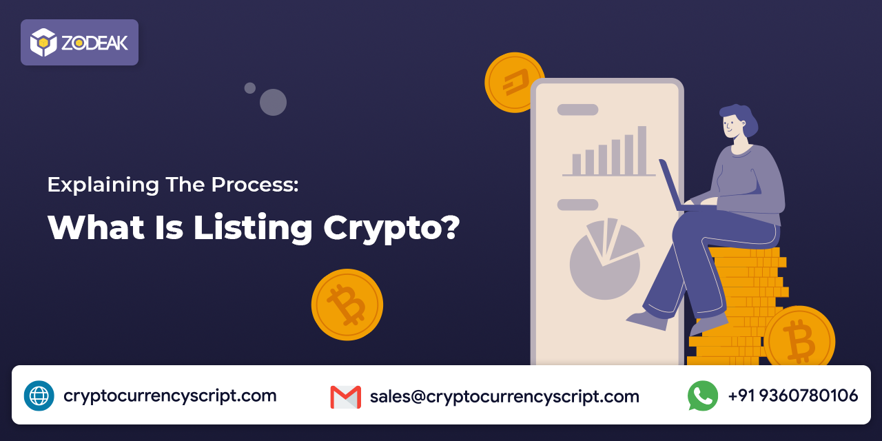 <strong>Explaining The Process: What Is Listing Crypto?</strong>