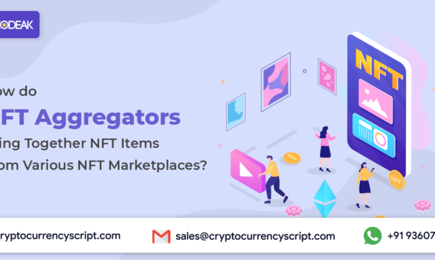 <strong>How Do NFT Aggregators Bring Together NFT Items From Various NFT Marketplace?</strong>