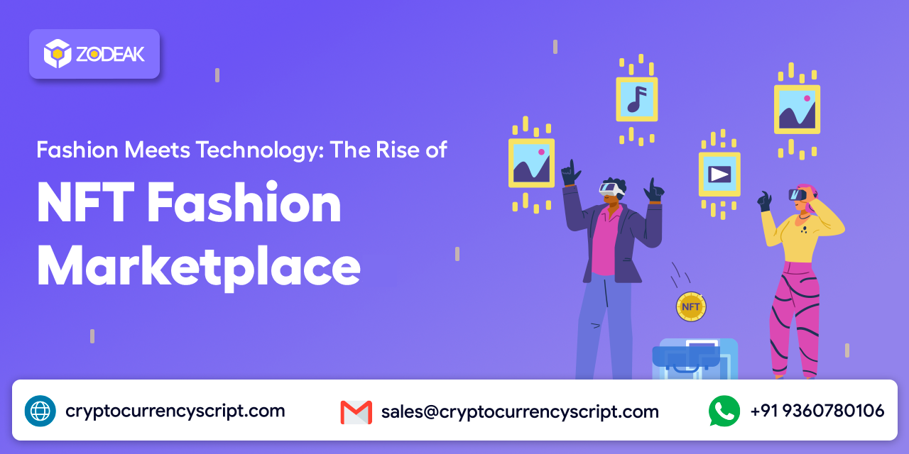 Fashion Meets Technology: The Rise of NFT Fashion Marketplace