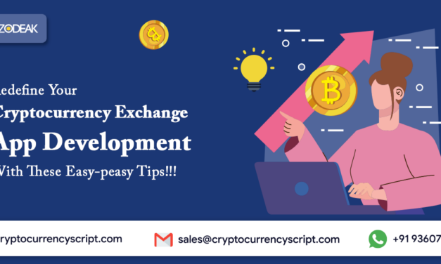 <strong>Redefine Your Cryptocurrency exchange app development With These Easy-peasy Tips</strong>!!!