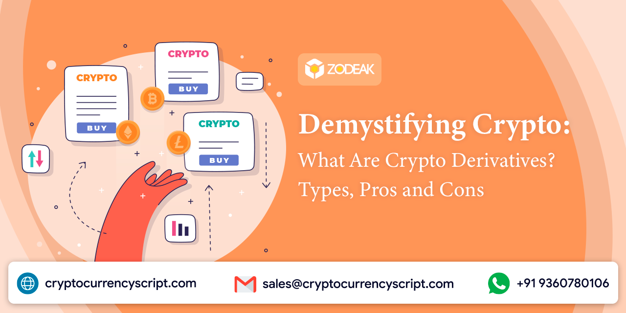 Demystifying Crypto: What Are Crypto Derivatives? Types, Pros and Cons