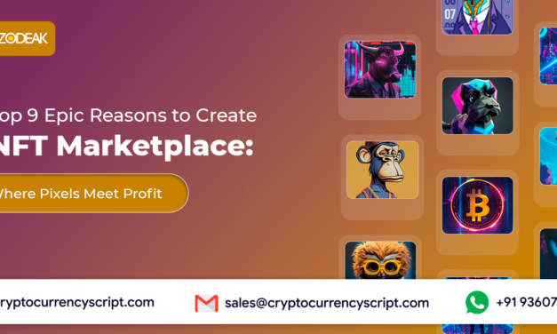 <strong>Top 9 Epic Reasons to Create NFT Marketplace: Where Pixels Meet Profit</strong>