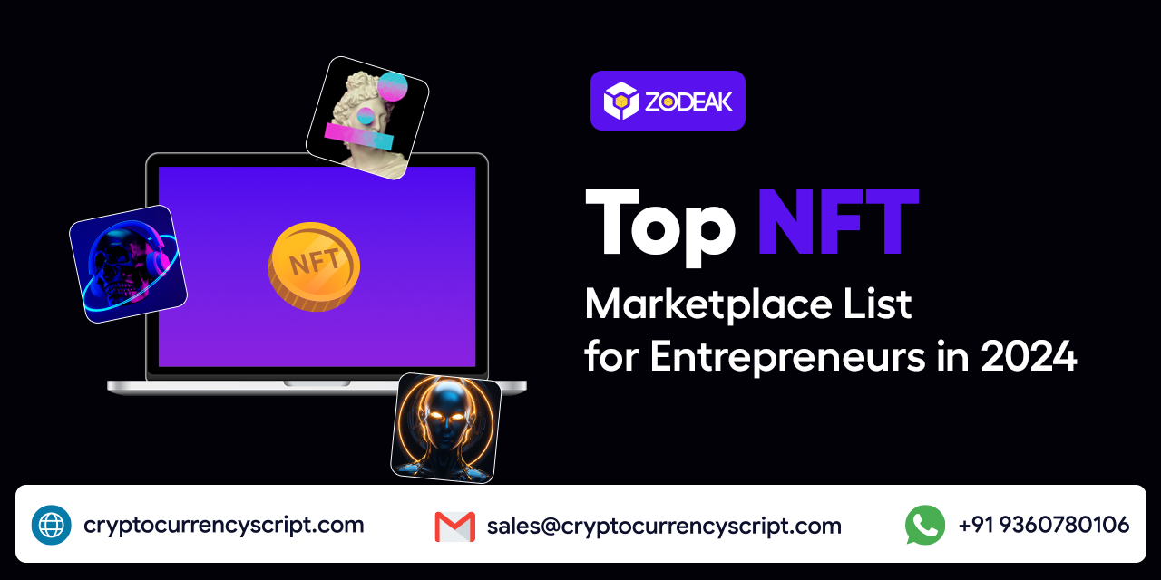 <strong>Top NFT Marketplace List for Entrepreneurs in 2024</strong>