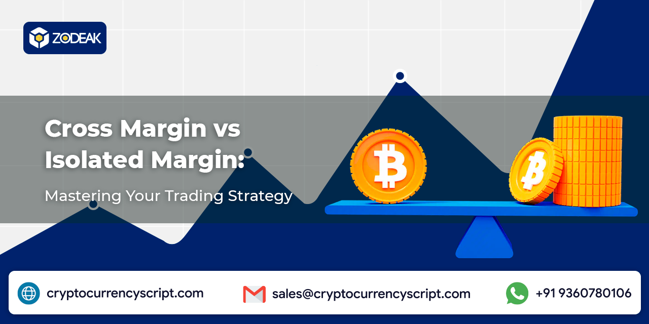 <strong>Cross Margin vs Isolated Margin: Mastering Your Trading Strategy</strong>