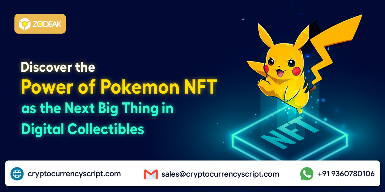 <strong>Discover the Power of Pokemon NFT as the Next Big Thing in Digital Collectibles</strong>