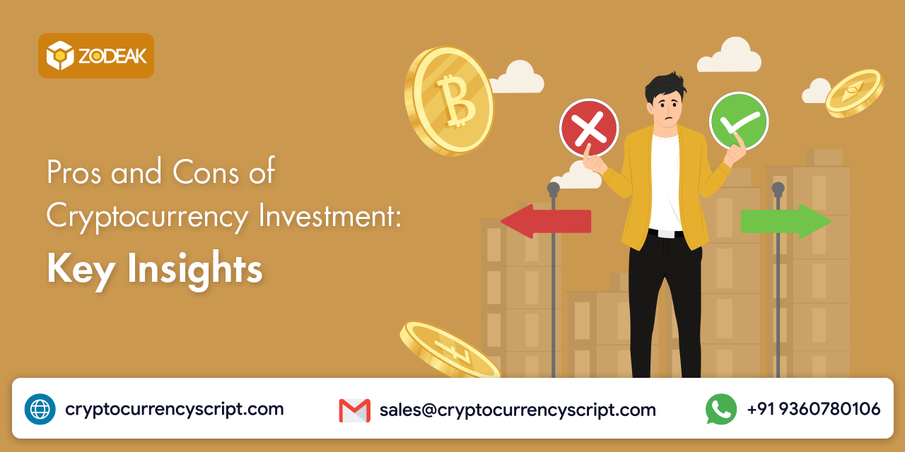 Pros and Cons of Cryptocurrency Investment : Key Insights