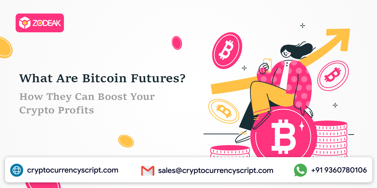 What Are Bitcoin Futures? How They Can Boost Your Crypto Profits