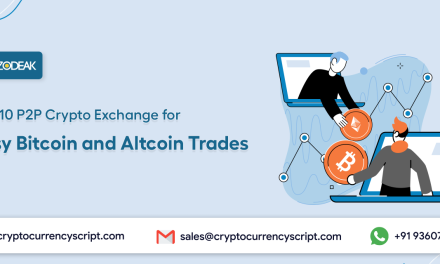 Top 10 P2P Crypto Exchange for Easy Bitcoin and Altcoin Trades